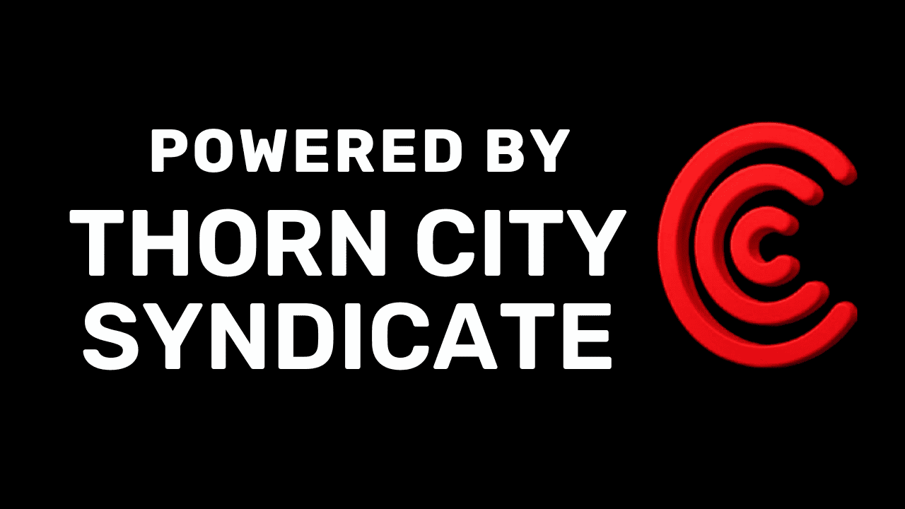 Powered by thorn city syndicate
